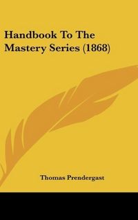 Produktbild: Handbook To The Mastery Series (1868)