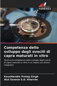 Produktbild: Competenza dello sviluppo degli ovociti di capra maturati in vitro