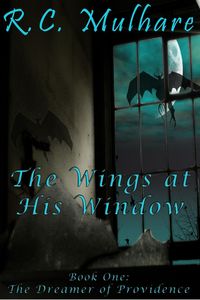 Produktbild: The Dreamer of Providence (The Wings at His Window, #1)