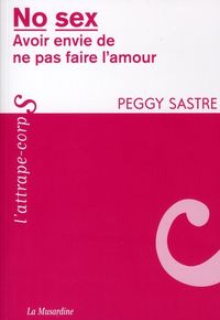 Produktbild: No sex : avoir envie de ne pas faire l'amour