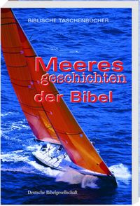 Bild vom Artikel Meeresgeschichten der Bibel vom Autor Mathias Jeschke
