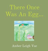 Produktbild: There Once Was An Egg...