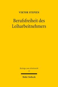 Produktbild: Berufsfreiheit des Leiharbeitnehmers