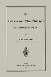 Produktbild: Die Delikts- und Straff&auml;higkeit der Personenverb&auml;nde