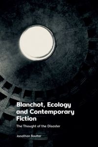 Produktbild: Blanchot, Ecology and Contemporary Fiction