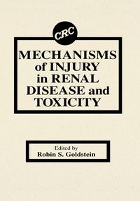 Produktbild: Mechanisms of Injury in Renal Disease and Toxicity