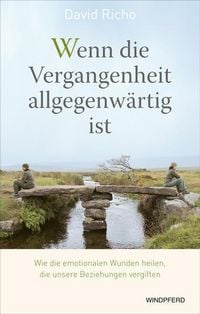 Produktbild: Wenn die Vergangenheit allgegenw&auml;rtig ist