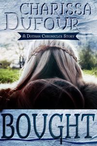 Produktbild: Bought (The Dothan Chronicles, #0)