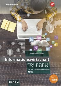 Produktbild: Informationswirtschaft erleben f&uuml;r die Fachhochschulreife Nordrhein-Westfalen