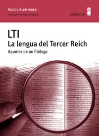 Bild vom Artikel LTI: La lengua del Tercer Reich vom Autor Victor Klemperer