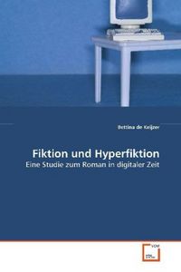 Produktbild: De Keijzer, B: Fiktion und Hyperfiktion