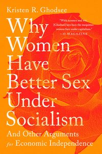 Bild vom Artikel Why Women Have Better Sex Under Socialism vom Autor Kristen R. Ghodsee