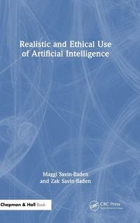 Produktbild: Realistic and Ethical Use of Artificial Intelligence