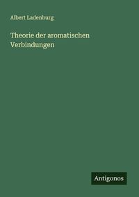 Produktbild: Theorie der aromatischen Verbindungen