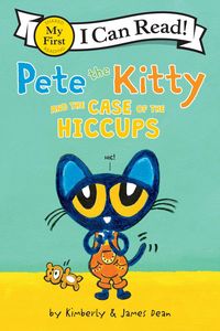 Produktbild: Pete the Kitty and the Case of the Hiccups