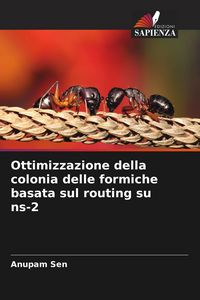 Produktbild: Ottimizzazione della colonia delle formiche basata sul routing su ns-2