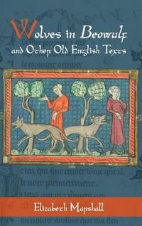 Produktbild: Wolves in Beowulf and Other Old English Texts