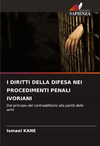 Produktbild: I Diritti Della Difesa Nei Procedimenti Penali Ivoriani