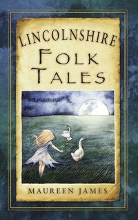 Produktbild: Lincolnshire Folk Tales