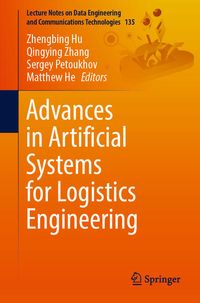 Produktbild: Advances in Artificial Systems for Logistics Engineering
