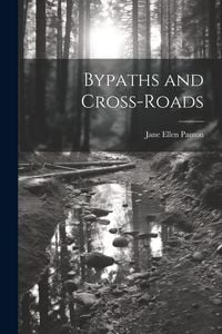 Produktbild: Bypaths and Cross-Roads