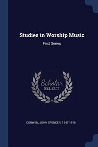 Produktbild: Studies in Worship Music: First Series