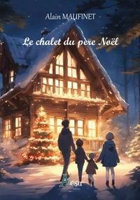 Produktbild: Le chalet du p&egrave;re No&euml;l