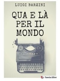 Produktbild: Qua e l&agrave; per il mondo