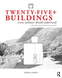 Produktbild: Twenty-Five+ Buildings Every Architect Should Understand