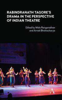 Produktbild: Rabindranath Tagore's Drama in the Perspective of Indian Theatre