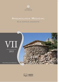 Produktbild: Arqueologia medieval VII : els espais sagrats
