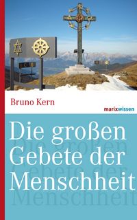 Produktbild: Die gro&szlig;en Gebete der Menschheit