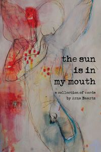 Produktbild: The Sun is in My Mouth