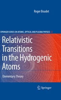 Produktbild: Relativistic Transitions in the Hydrogenic Atoms