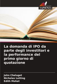 Produktbild: La domanda di IPO da parte degli investitori e la performance del primo giorno di quotazione