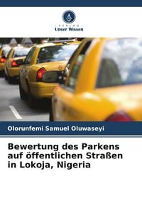Produktbild: Bewertung des Parkens auf &ouml;ffentlichen Stra&szlig;en in Lokoja, Nigeria