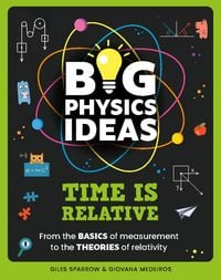Produktbild: Big Physics Ideas: Time is Relative