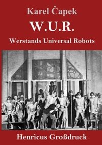 Produktbild: W.U.R. Werstands Universal Robots (Gro&szlig;druck)