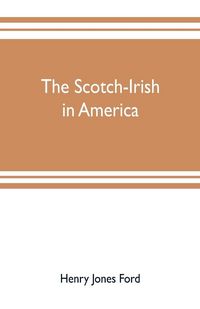 Produktbild: The Scotch-Irish in America