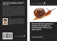 Produktbild: Diversidad de especies y riqueza de bentos en ecosistemas l&oacute;ticos de agua dulce