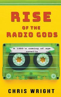 Bild vom Artikel Rise of the Radio Gods vom Autor Chris Wright
