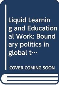Produktbild: Seddon, T: Liquid Learning and Educational Work