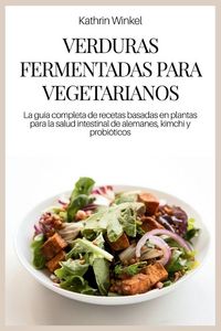 Produktbild: VERDURAS FERMENTADAS PARA VEGETARIANOS