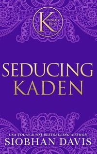 Produktbild: Seducing Kaden (The Kennedy Boys&reg;) Hardcover