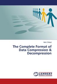 Produktbild: Chikani, N: Complete Format of Data Compression & Decompress