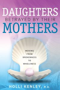 Produktbild: Daughters Betrayed by their Mothers