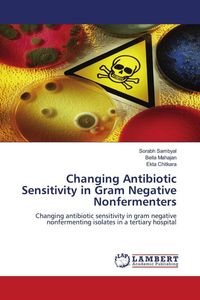 Produktbild: Changing Antibiotic Sensitivity in Gram Negative Nonfermenters