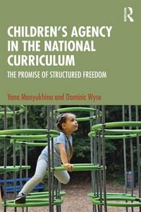 Produktbild: Children's Agency in the National Curriculum