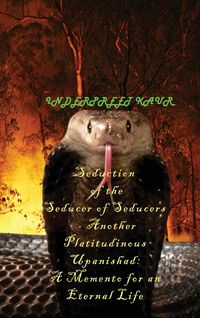 Produktbild: Seduction of the Seducer of Seducers - Another Platitudinous Upanishad