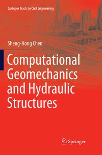 Produktbild: Computational Geomechanics and Hydraulic Structures